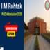 IIM Rohtak PhD Admission 2026 Begins @iimrohtak.ac.in, Apply by February 17